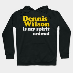 Dennis Wilson Is My Spirit Animal / Retro Faded Style Hoodie